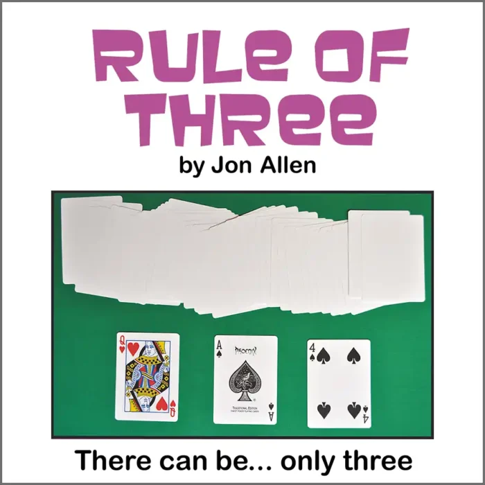 Rule of three von jon Allen ein Kartenkunststück der Spitzenklasse.