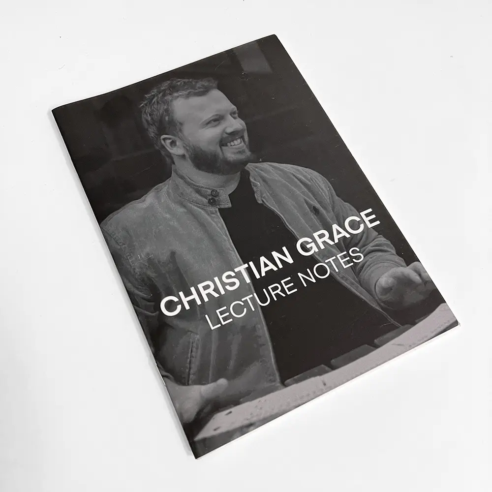 Christian Grace Lecture Christian Grace Lecture Notes