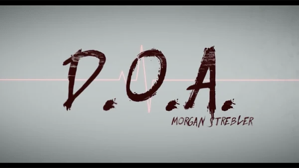 doa morgan strebler D.O.A. | Morgan Strebler & SansMinds - (DVD) – Bild 1